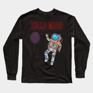 Hello mars Long Sleeve T-Shirt